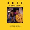 Cute (Chinese Cover) - Jay Te&Eevone