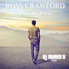 I Walk Alone (D.J. Mirko B. Remix) - Ross Crawford&Aja&J.B. Grimes