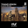 Atlantis (Coke Montilla Remix) - Tranzvission