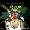 Make It Go (Explicit) - Duane James&Eleven The Artist