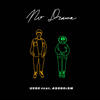 No Drama (feat. ASOBOiSM) - UEBO