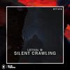 Silent Crawling - Lethal M&Mihail Iliev