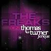 The Freaks(Avion) (Full Vocal Radio) - Thomas Turner&jerique