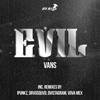 Evil (Original Mix) - Vans