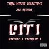 C1T1 (Catch 1 Throw 1) (Explicit) - Jay Reeder