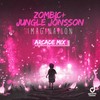 Imagination (Arcade Mix) - Zombic&Jungle Jonsson