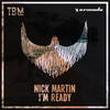 I'm Ready - Nick Martin