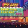 Hey Baby (MATTN vs Regi Remix) - Dimitri Vegas&Diplo&MATTN&Regi&Like Mike