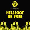 Be Free (Original Mix) - Helsloot