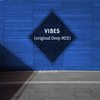 Vibes (Deep Mix) - Varo