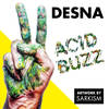 Acid Buzz (Original Mix) - DESNA