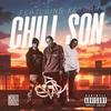 Chill Son (feat. Keydah) (Explicit) - Gennessee&5Star&Keydah&Don Lo Legendary