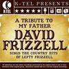 Always Late(With Your Kisses) - David Frizzell