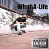 What-A-Life (Explicit) - Drew&Dasta