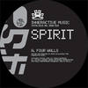 Four Walls (Original Mix) - Spirit