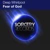 Fear Of God - Deep Whirlpool