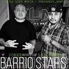 Barrio Stars(feat. Joker Aka Chito Da Clown) (Explicit) - Lil Chris Tlm&Joker Aka Chito Da Clown