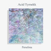 Persefona (Original Mix) - Acid Tymekk