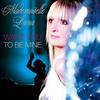 Want You to Be Mine (Mike Even & Paperboy Remix Edit) - Mademoiselle Luna