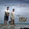 Yamko Rambe Yamko (Original Soundtrack From Tentang IBU) - Michael Jakarimilena&Tuantigabelas