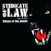 Citizen Of The Planet (Original Extended Mix) - Syndicate of L.A.W.&Ya Kid K