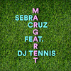 Margaret - DJ Tennis&Sebra Cruz