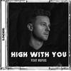 High With You(feat. Rufus) (Extended) - Sanders&Rufus