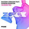 I'm Over You (Radio Edit) - Maison&Sharon Doorson&Dragen