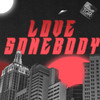 Love Somebody - Engstrom&New Beat Order&Robbie Rosen&Elias Engström&Juan Pablo Mendilla