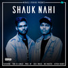 Shauk Nahi (Explicit) - TONI B&Smazz
