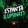 Espanta Iluminati (Explicit) - MC Lucks&MC Mn&DJ W7 OFICIAL&Love Funk