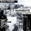 Inaparente (KASANC Remix) - Silvina Romero&KASANC