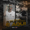 O Puteiro é aqui (Explicit) - DJ DV DA VASCO&DJ BITA&MC GORDINHO DO CATARINA