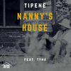 Nanny's House - Tipene&Tyna