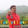 Forget Love(feat. AIBDAAR) - Alex King&Aibdaar
