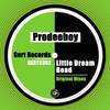 Little Dream (Original Mix) - Prodeeboy