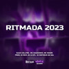 Ritmada 2023 (Explicit) - MC Madri&Dj Rick&DJ LS 011&Dj Matheus da Sul&Suuh Collyns&MC Kauezinho&Matheus Mariano Oliveira