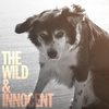 Intro(the Only Pretty Thing That's Left) - The WILD&Innocent