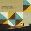 I've Been Waiting - Bristol Love&Max Dubster&Raul Alberto Posado Volpe&Juan Pedro Oholeguy&Maxwell Jonathan Epstein