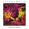 Mendoza Paradise - Sylphomatic