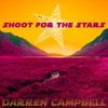 Shoot For The Stars - Darren Campbell