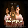 Doida Pra Sentar (Explicit) - Pietro Mc&Fernando Problema&Mc dodo dono da situação
