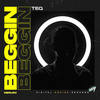 Beggin (Extended Mix) - Fantasist