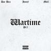 Wartime Pt. 2(feat. Jonny & Mori) (Explicit) - DaeBux&Mori&Jonny