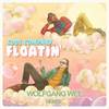 Floatin' (Wolfgang Wee Remix) - Cool Company&Nic Hanson&Wolfgang Wee