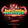 Teratopia - Ariel Contreras-Esquivel&Raffi Avakian&David Macchione&Alejandro Montero&Gagik Gasparyan