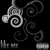 Like Me (Explicit) - Ultrasour