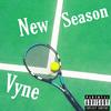 New Season (Explicit) - VYNE