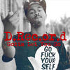 Gotta Let You Go (Explicit) - D.Rec.or.d