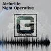 Night Operative (Original Mix) - Airforlife